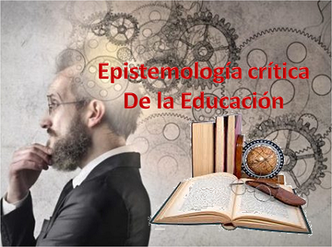 Crítica Epistemológica  de la Educación Doctorado_ Educación_2022-I 