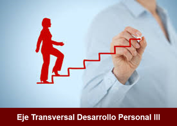 Eje Transversal Desarrollo Personal III 